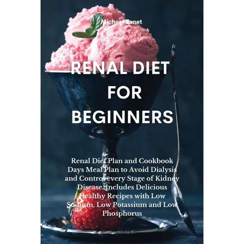 Renal Diet FOR BEGINNERS