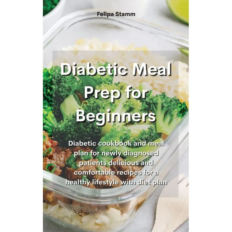 Diabetic Meal Prep Cookbook