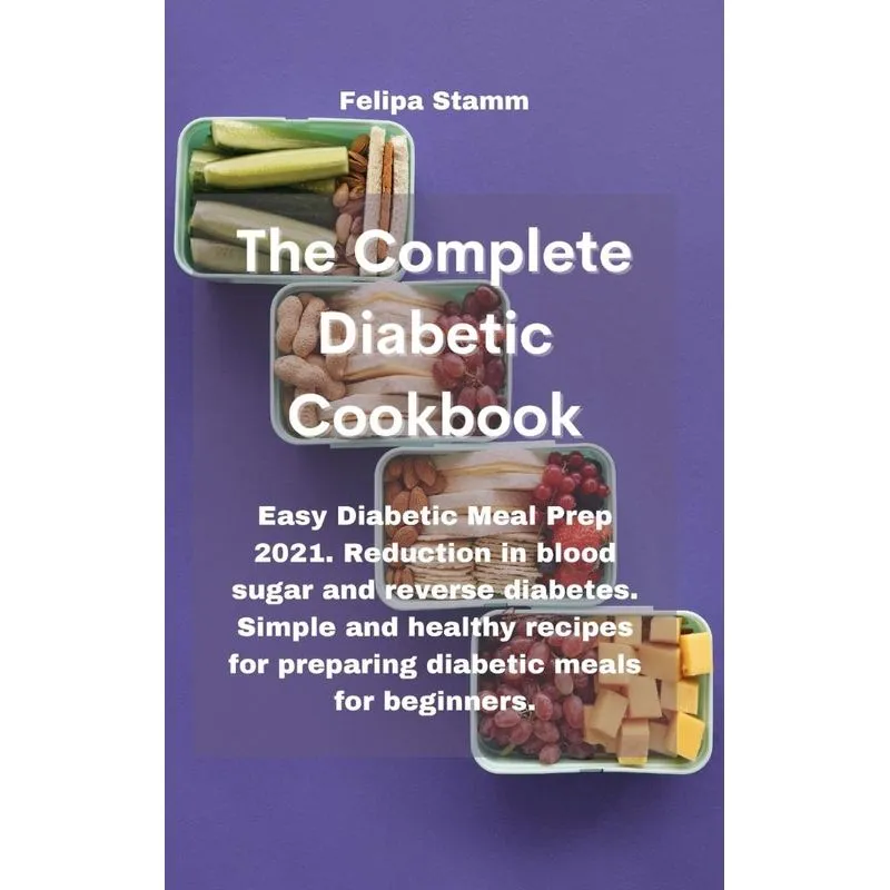 The Complete Diabetic Cookbook