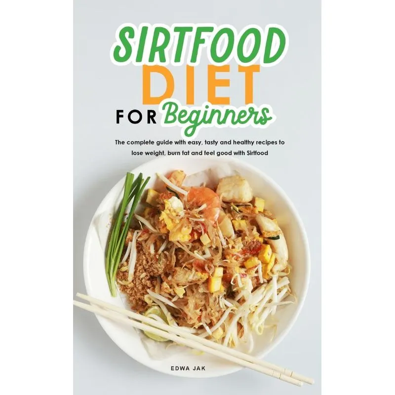 Sirtfood Diet for Beginners