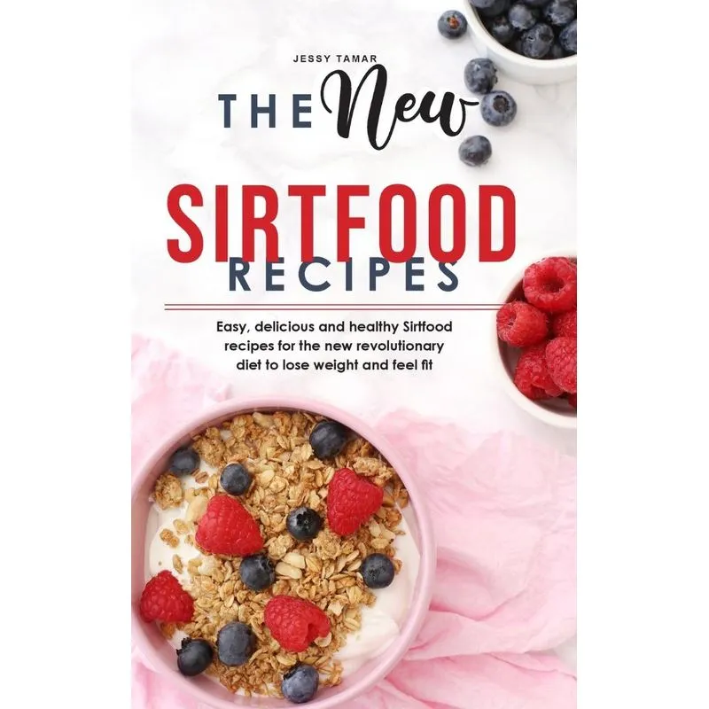 The New Sirtfood Recipes