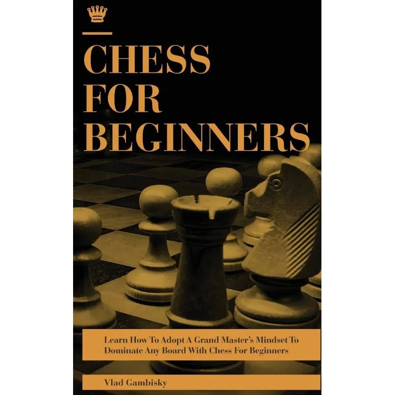 CHESS FOR BEGINNERS