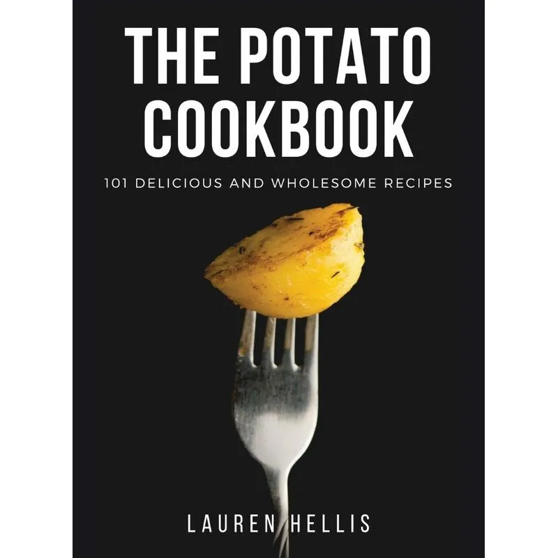 The Potato Cookbook