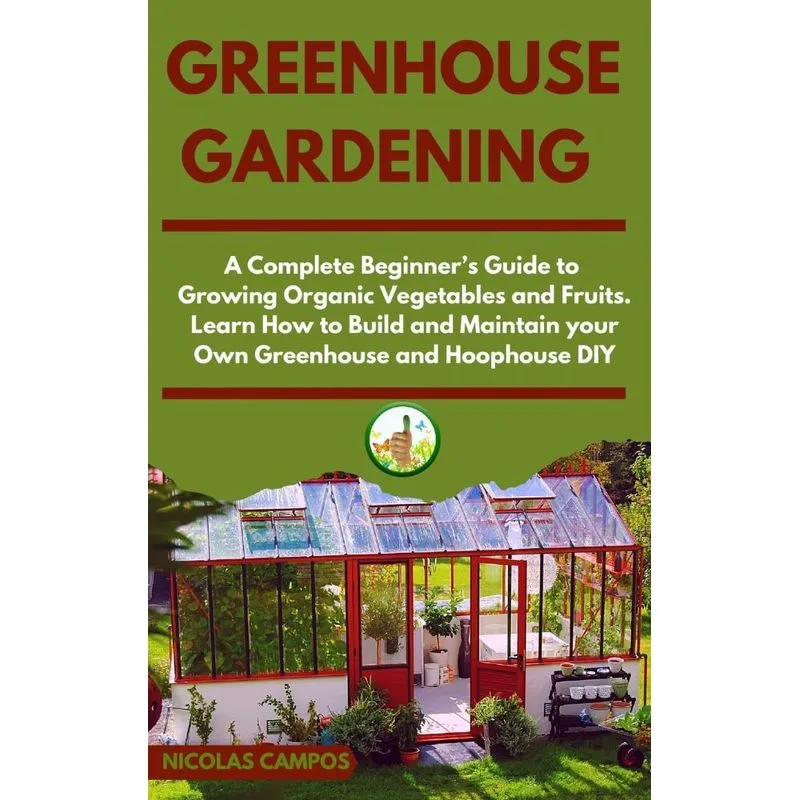 Greenhouse Gardening
