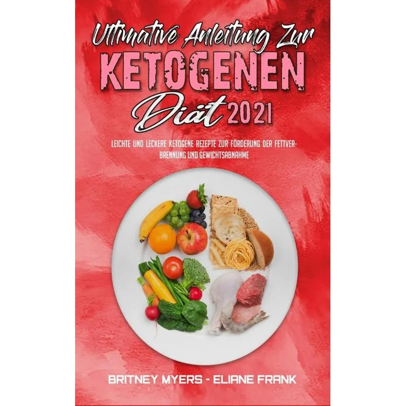 Ultimative Anleitung Zur Ketogenen Diät 2021