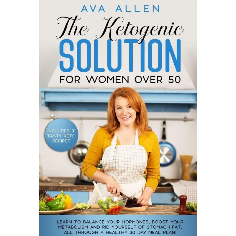 The Ketogenic Solution for Women over 50
