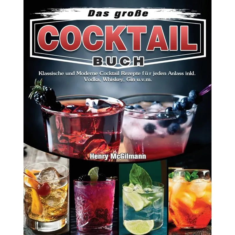 Das große Cocktail Buch