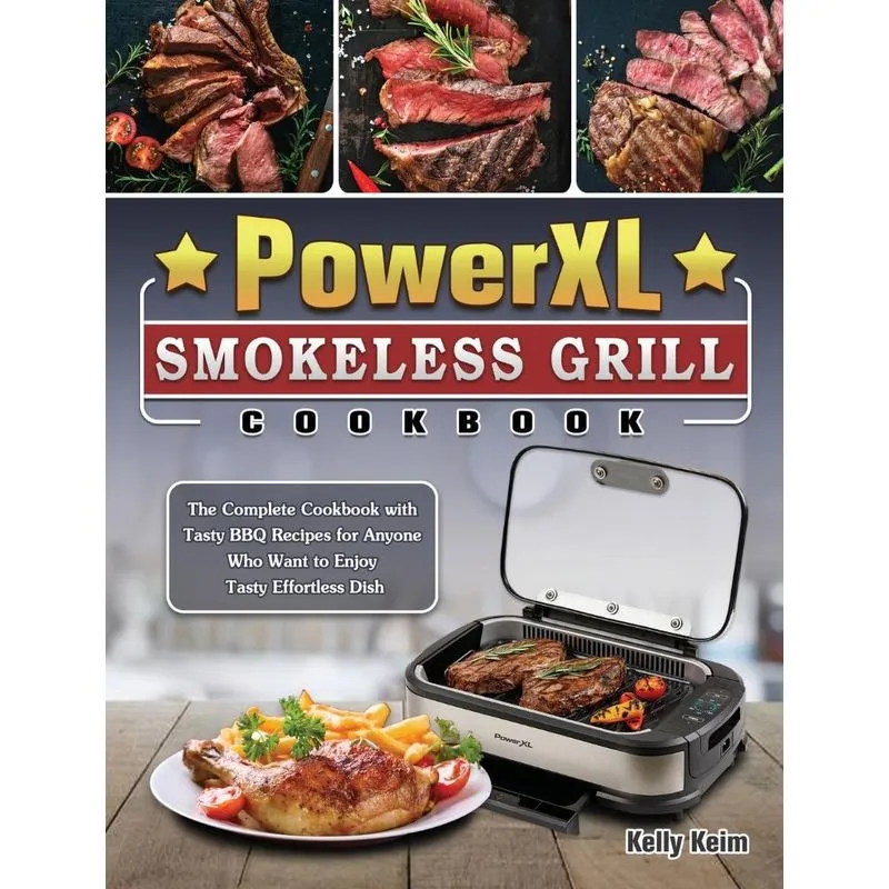 Power XL Smokeless Grill Cookbook