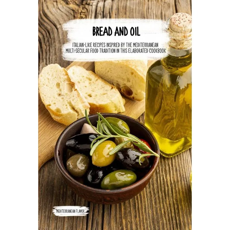 Bread and Oil