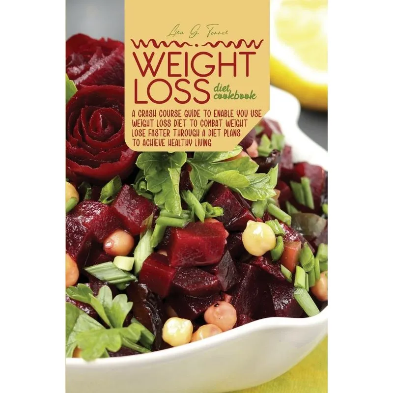 Weight loss Diet Cookbook