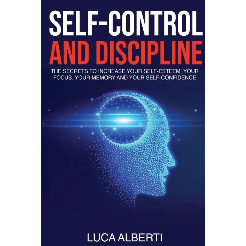 SELF-CONTROL AND DISCIPLINE