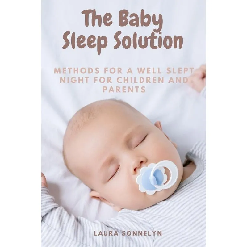 The Baby Sleep Solution