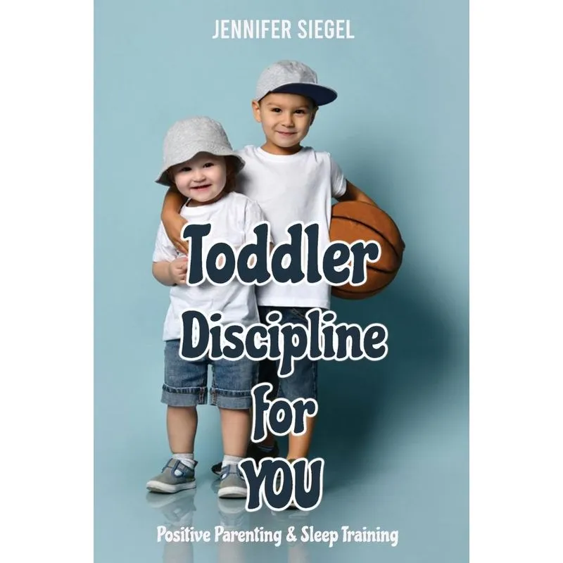Toddler Discipline for YOU