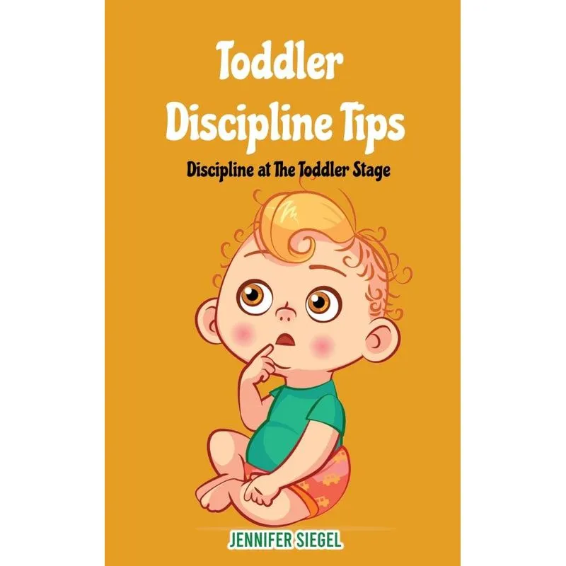 TODDLER DISCIPLINE TIPS