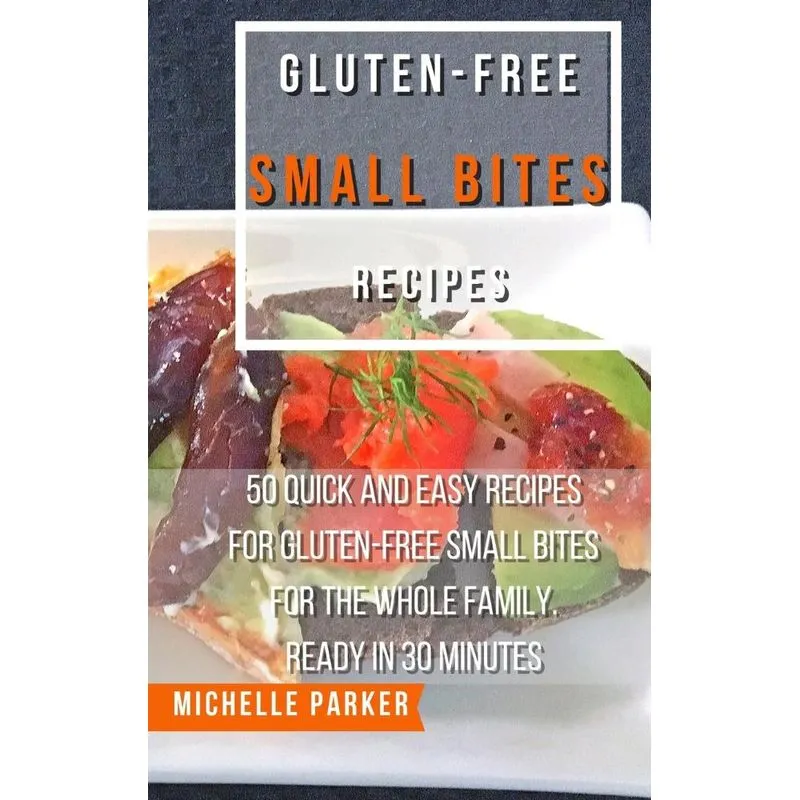 Gluten Free Small Bites Recipes