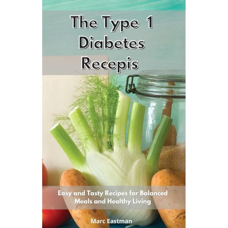 Type 1 Diabetes Recipes