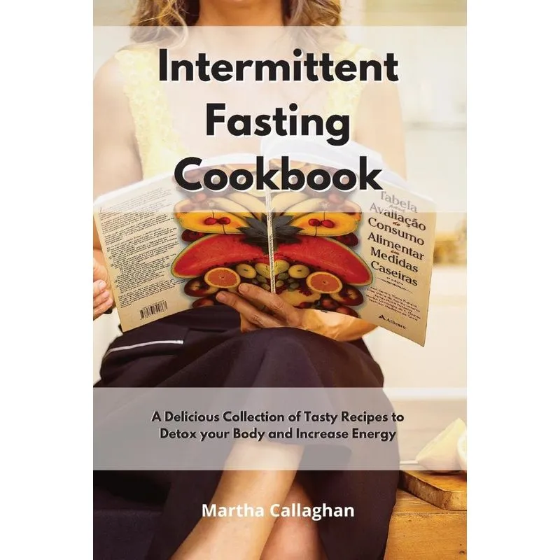 Intermittent Fasting Cookbook