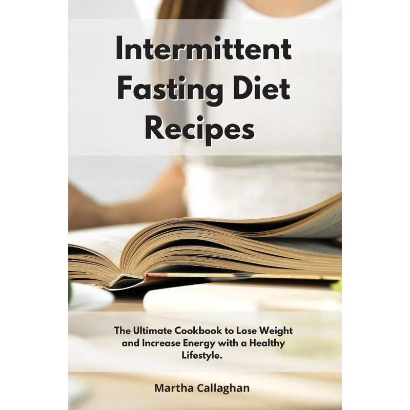 Intermittent Fasting Diet Recipes