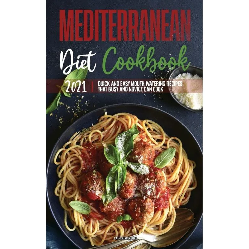 Mediterranean Diet Cookbook 2021
