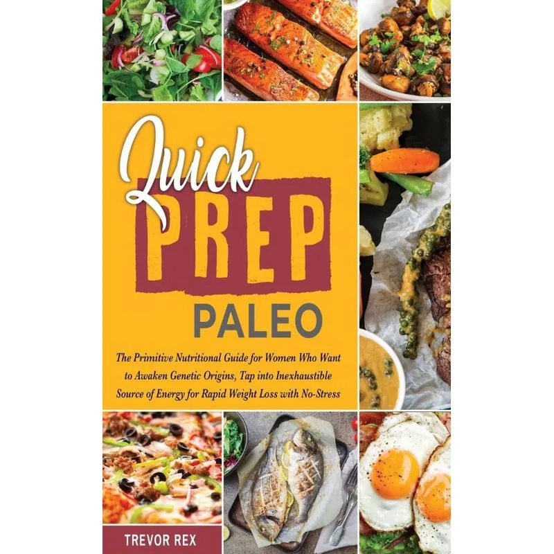 Quick Prep Paleo