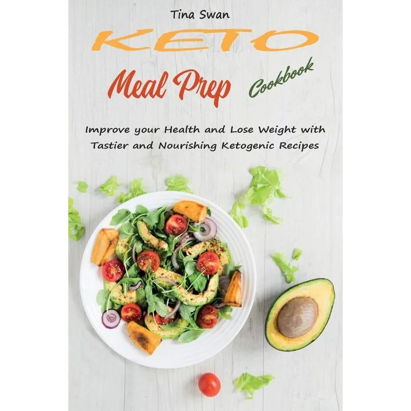 Keto Meal Prep Cookbook