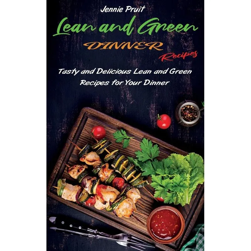 Lean and Green Dinner Recipes