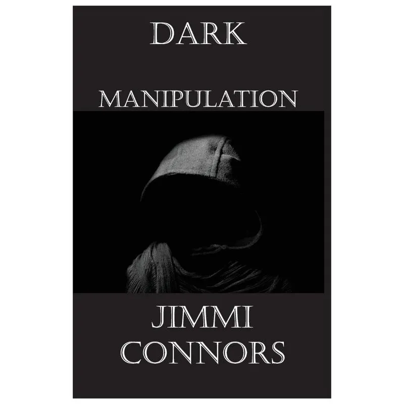 Dark Manipulation