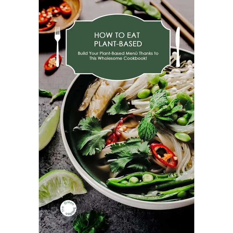 How to Eat Plant-Based