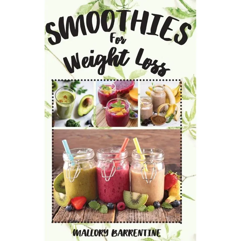 Smoothies For Weight Loss