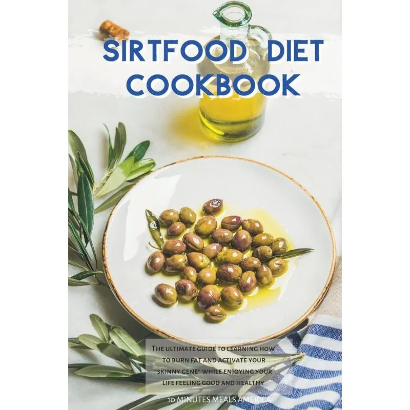 SIRTFOOD DIET COOKBOOK