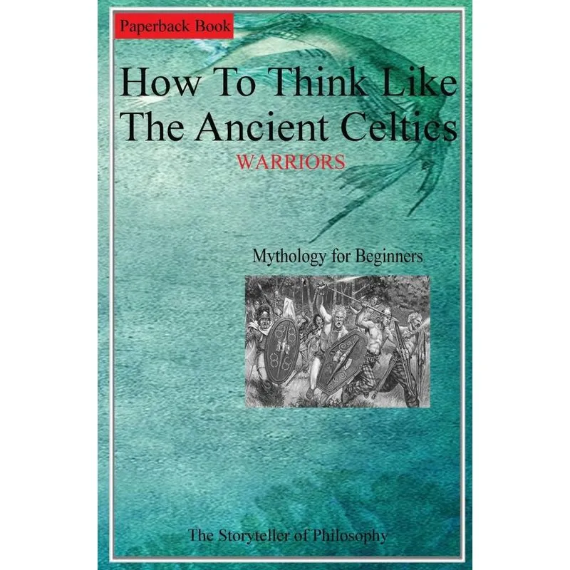 Celtic Mythology. WARRIORS