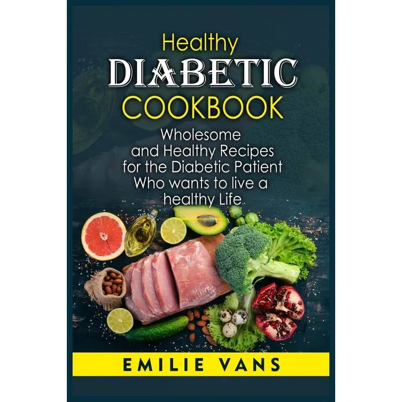 Healthy Diabetic Cookbook
