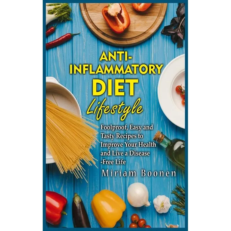 Anti-Inflammatory Diet Lifestyle