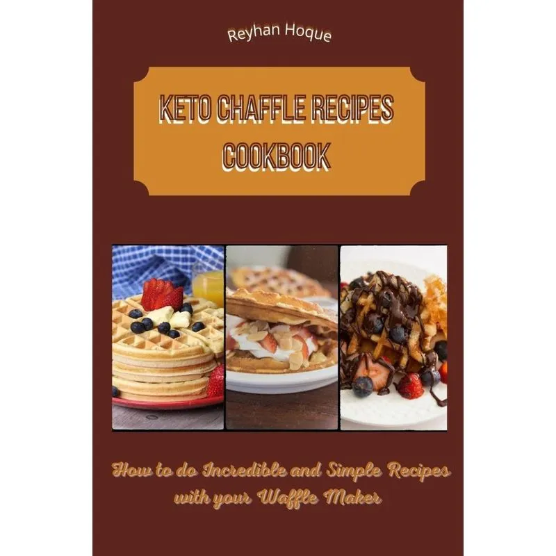 Keto Chaffle Recipes Cookbook
