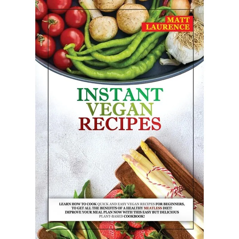 INSTANT VEGAN RECIPES