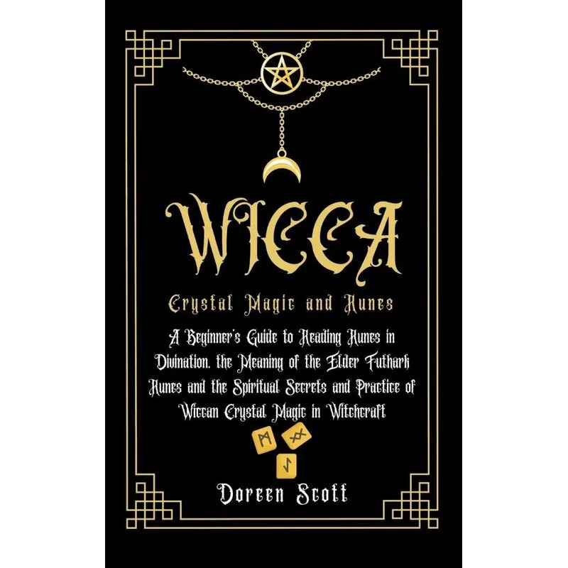 WICCA Crystal Magic and Runes