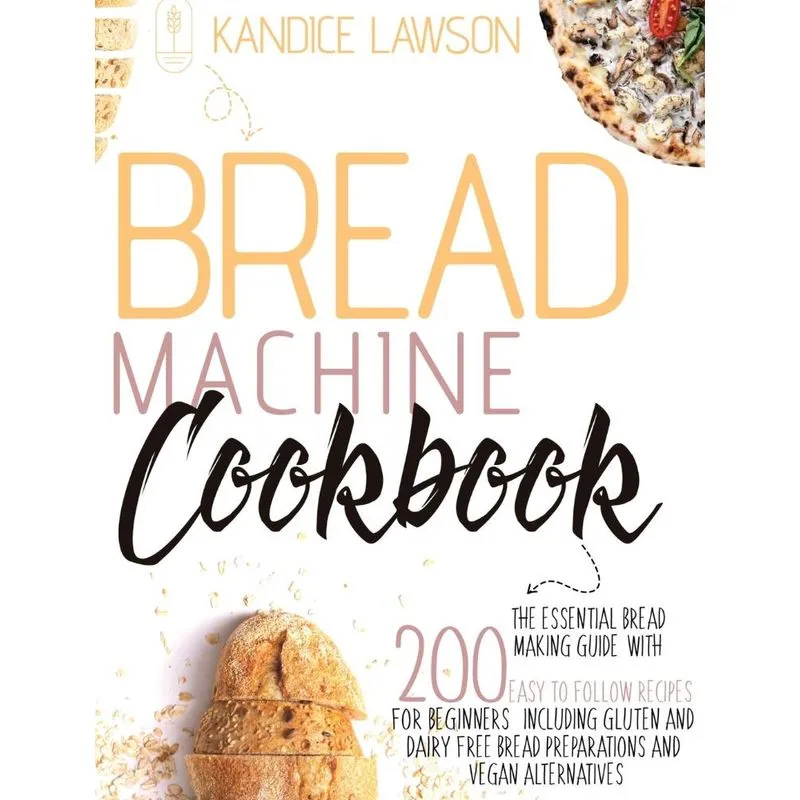 BREAD MACHINE COOKBOOK