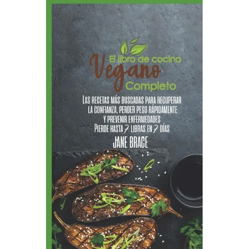 El Libro de Cocina Vegano Completo