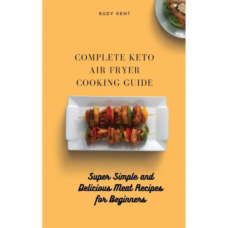 Complete Keto Air Fryer Cooking Guide