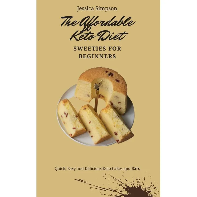 The Affordable Keto Diet Sweeties for Beginners