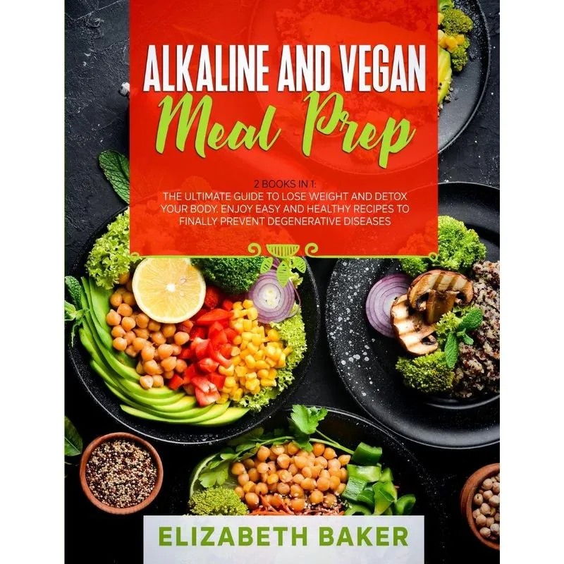 Alkaline and Vegan Meal Prep