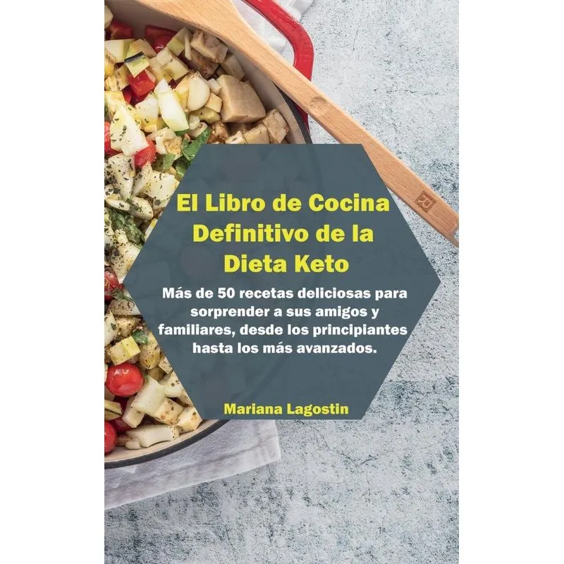 El Libro de Cocina Definitivo de la Dieta Keto