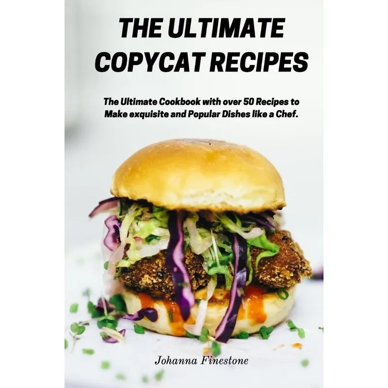 The Ultimate Copycat Recipes