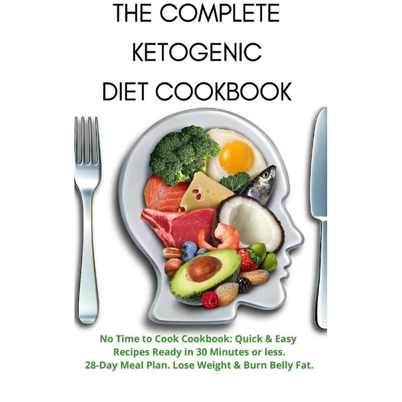 THE COMPLETE KETO DIET COOKBOOK