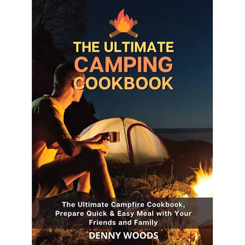 The Ultimate Camping Cookbook