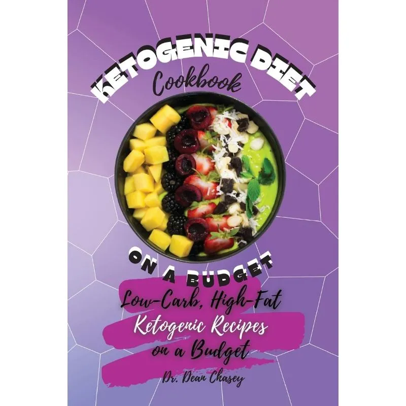 Ketogenic Diet Cookbook On A Budget