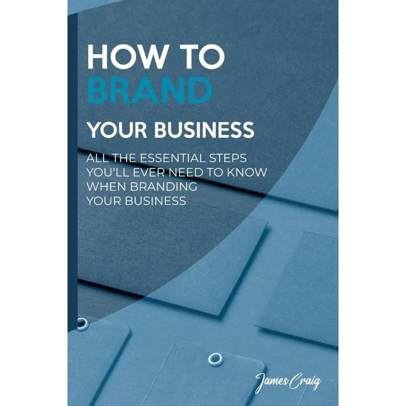 HOW TO BRAND YOUR BUSINESS
