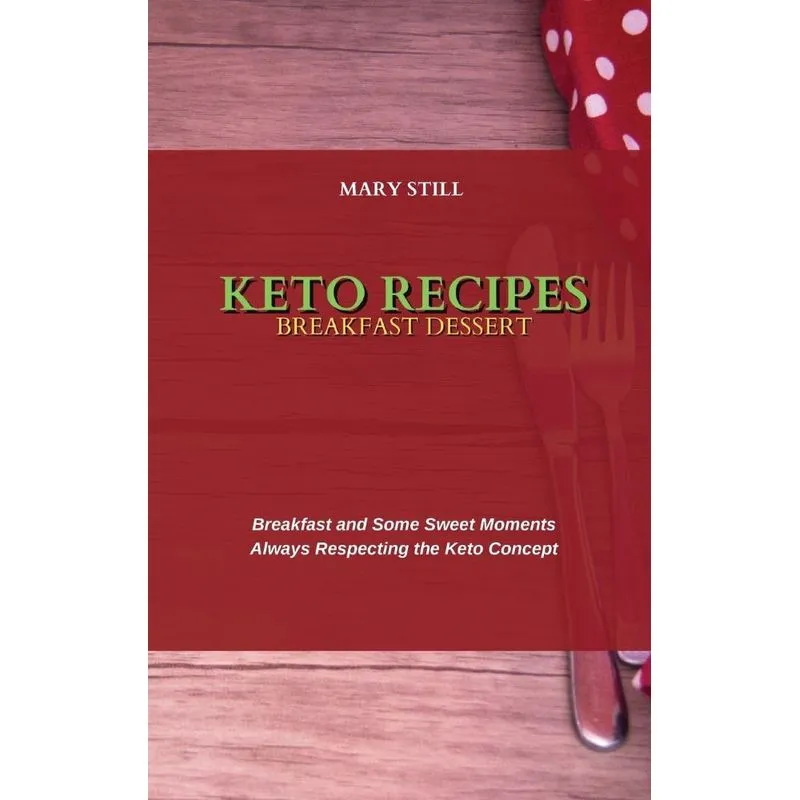 KETO RECIPES BREAKFAST DESSERT