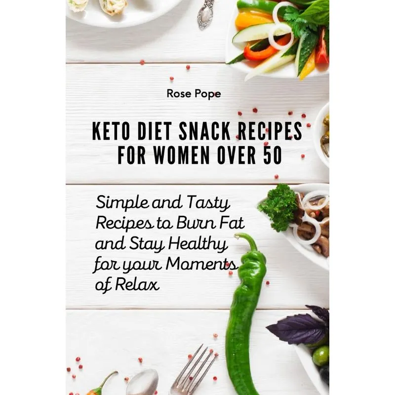 Keto Diet Snack Recipes for Women Over 50