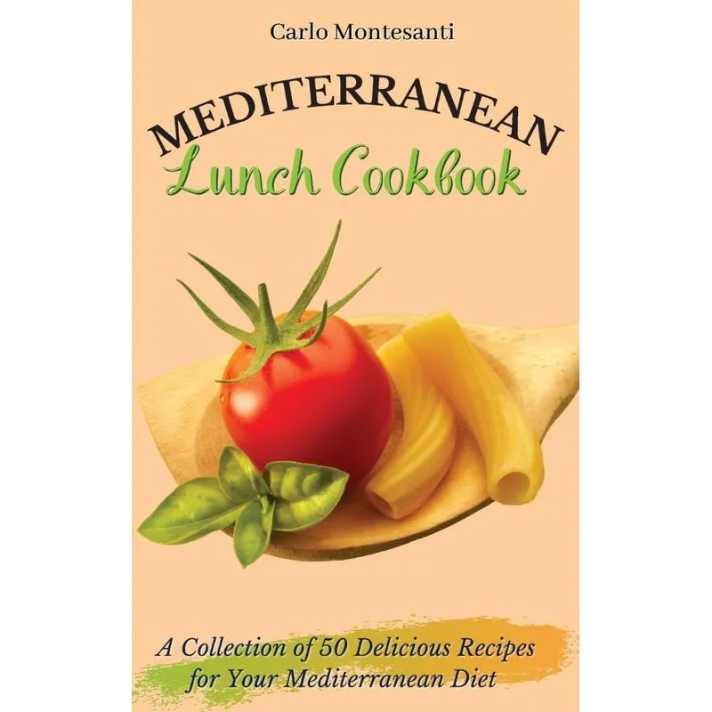 Mediterranean Lunch Cookbook